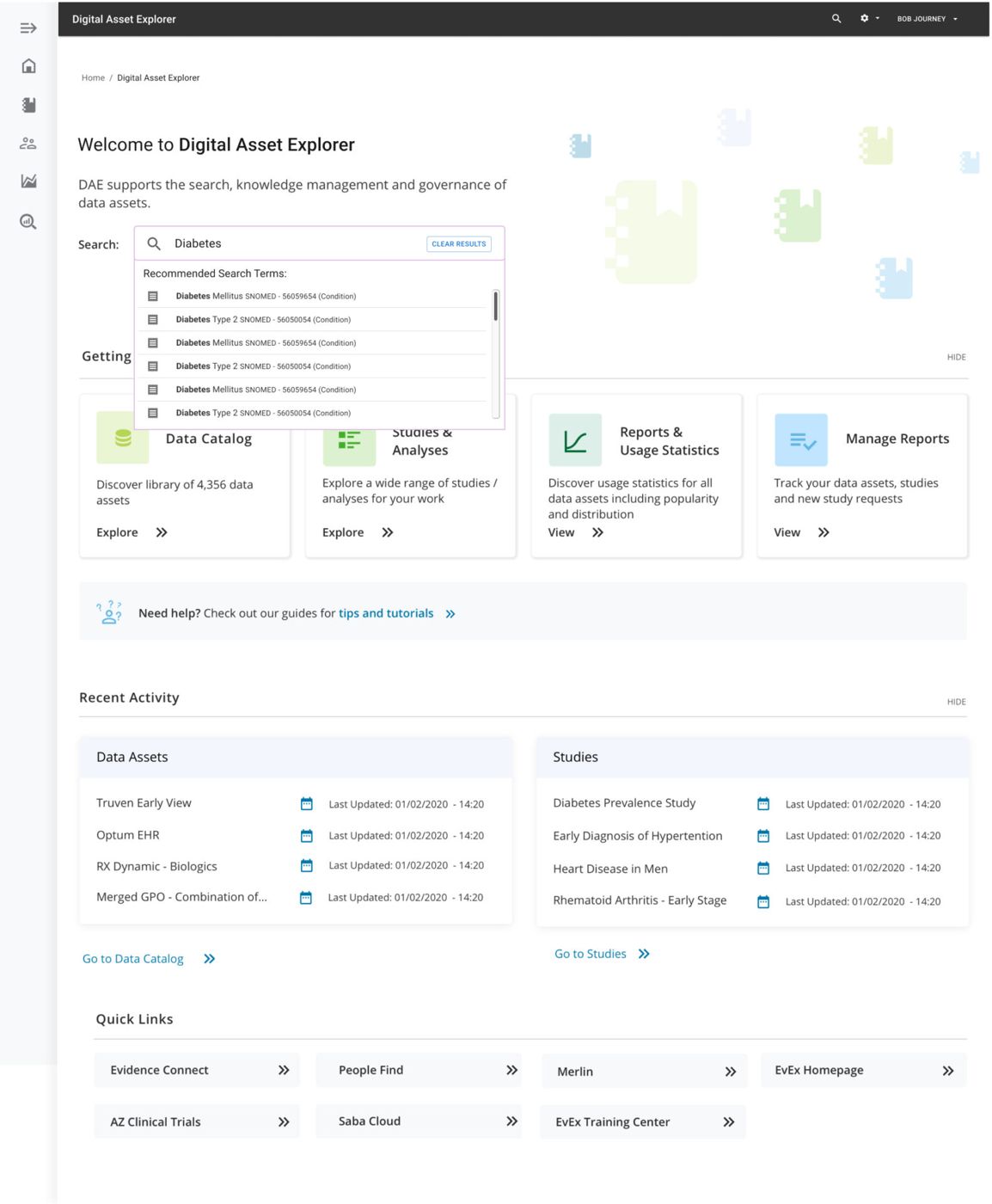 The DAE welcome hub — search up front, four clear entry points (Data Catalog, Studies & Analyses, Reports, Manage Reports), and recent activity at a glance