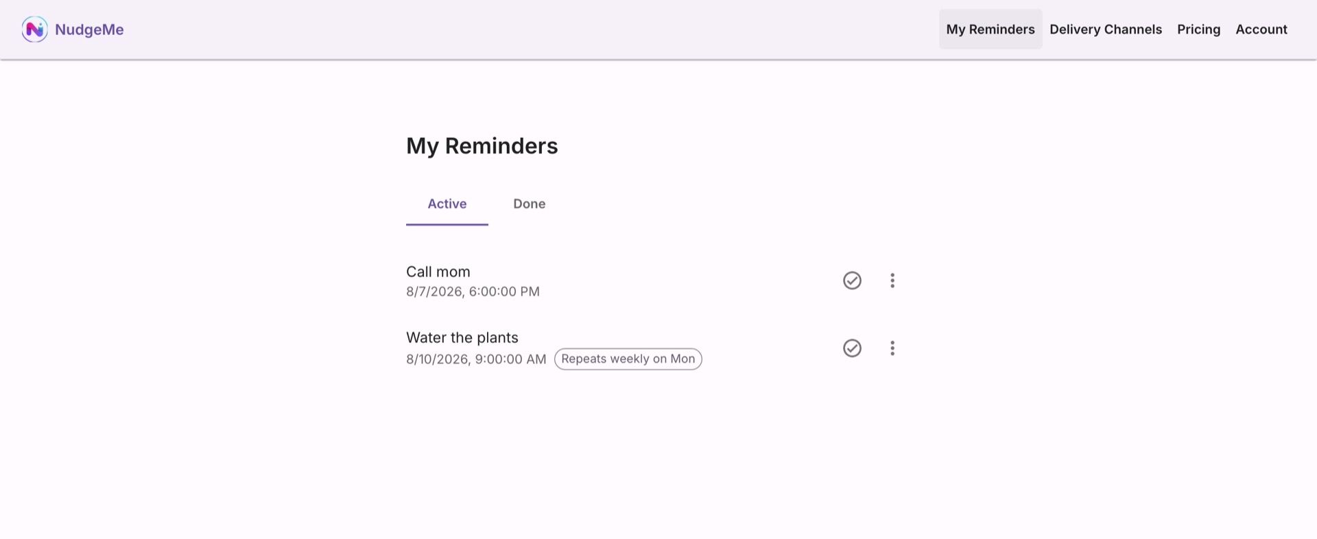 The My Reminders list — Active and Done tabs, each reminder with its schedule and a one-tap complete